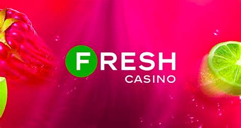 Casino fresh